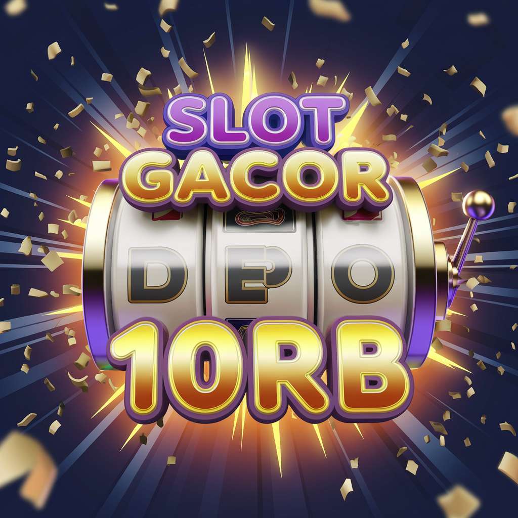 APA ARTI SLOT ONLINE 🛋️ SLOT PLAY Ini 10 Hal Yang Harus Anda